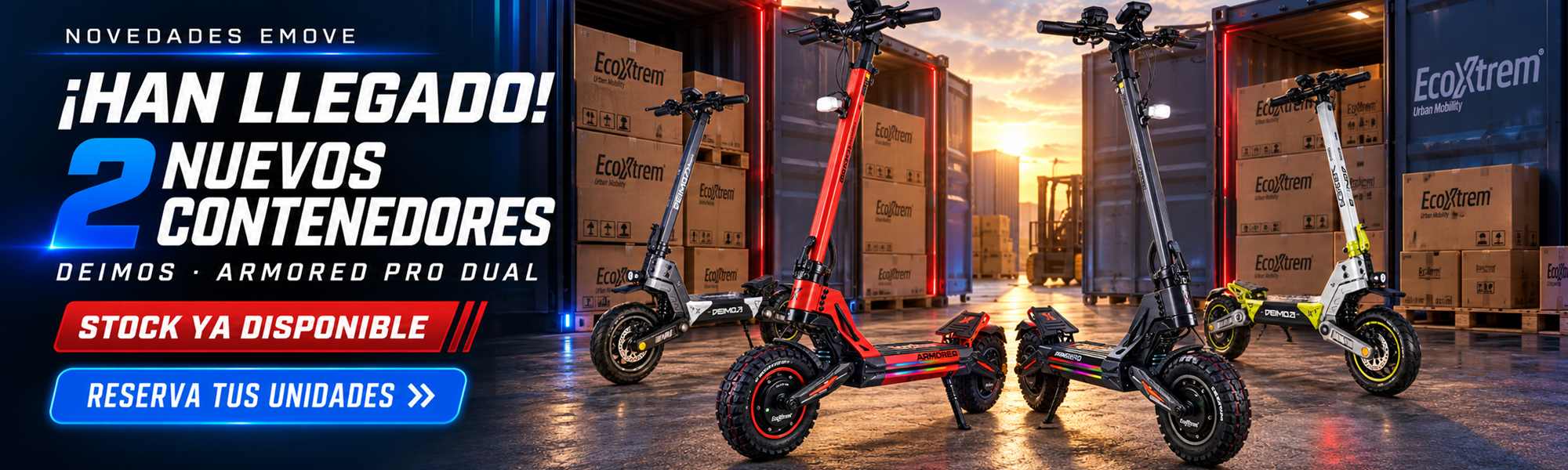 Ecoxtrem Armored PRO y Deimos